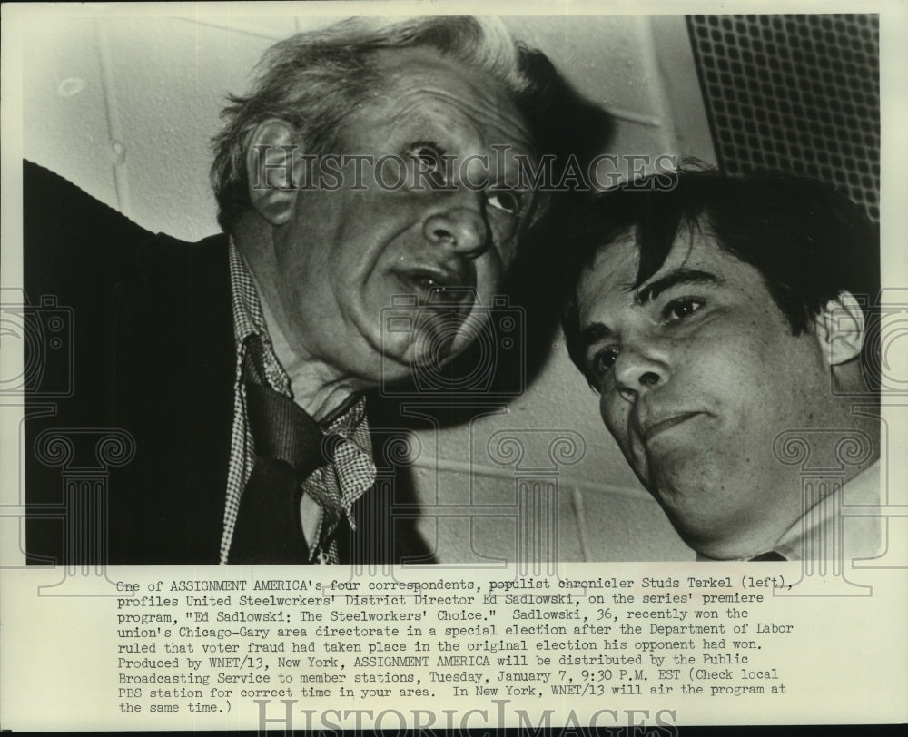 1975 Press Photo "Assignment America's" Studs Terkel, Steelworker Ed Sadlowski - Historic Images