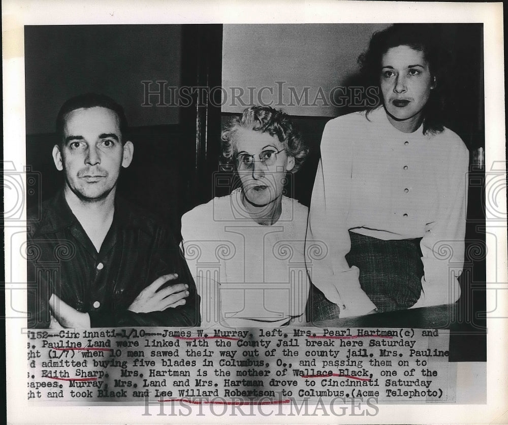 1950 Press Photo James W. Murray, Pearl Hartman, Pauline Land, Jail Break - Historic Images