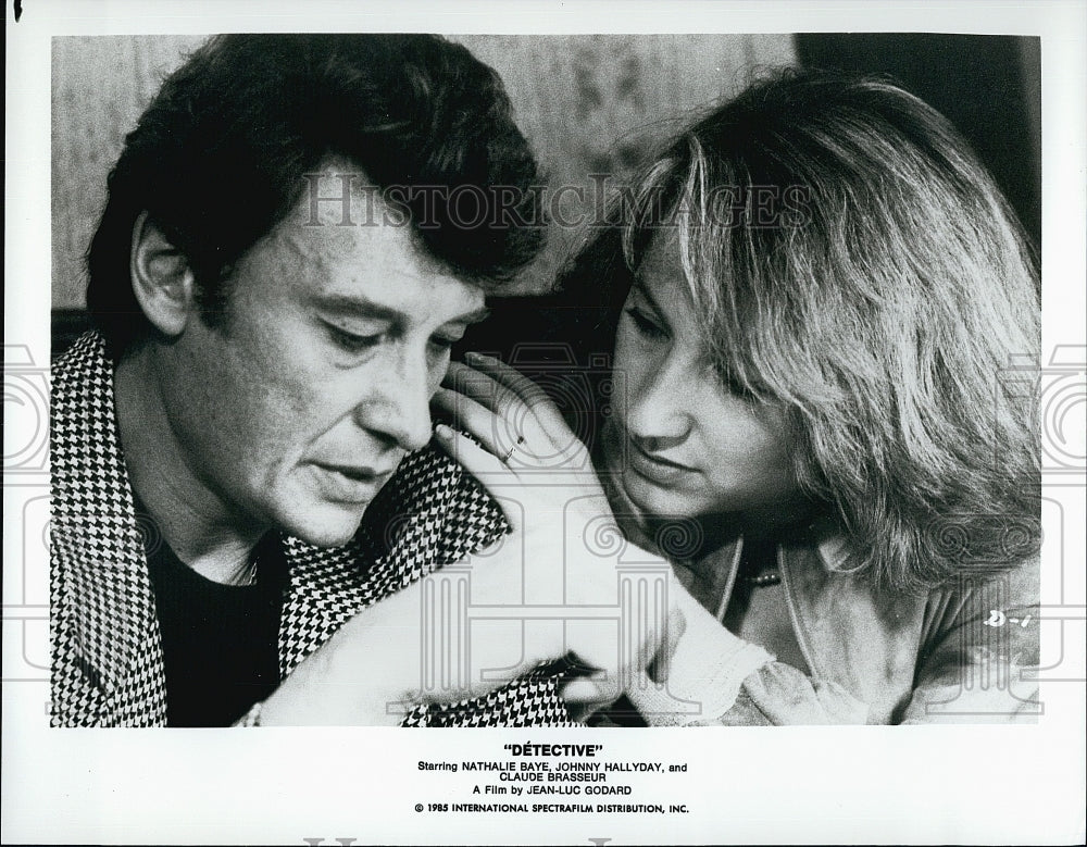 1985 Press Photo Nathalie Baye, Claude Brasseur in &quot;Detective&quot;- Historic Images