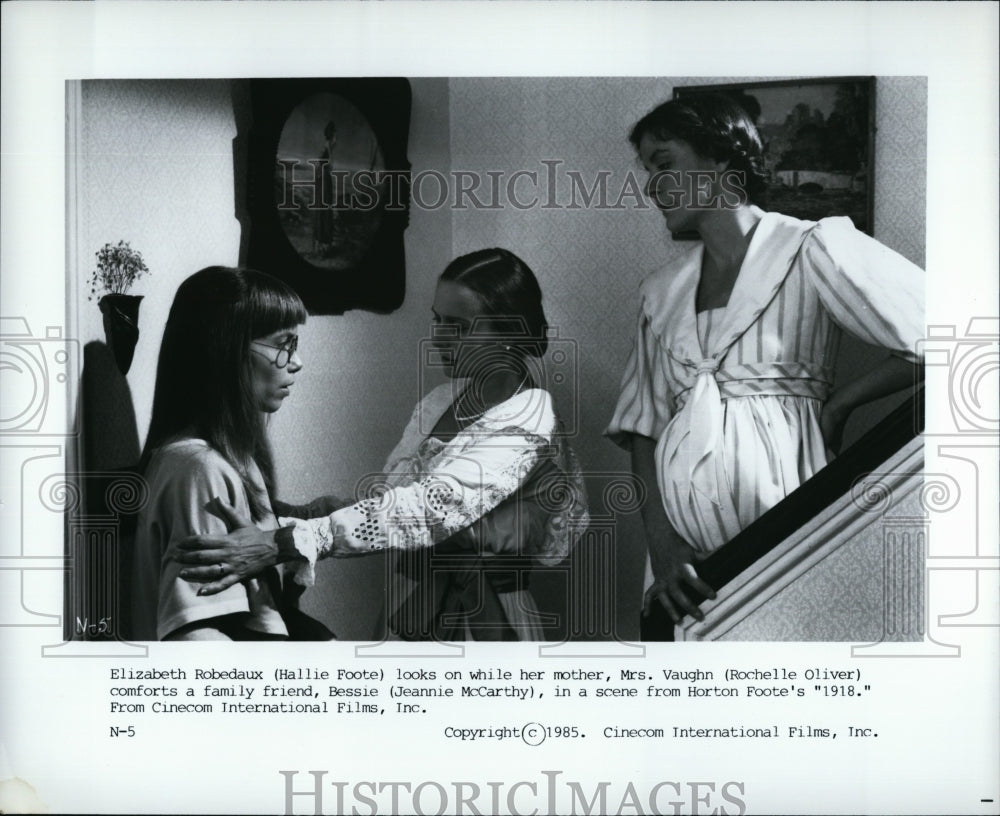 1985 Press Photo Hallie Foote, Rochelle Oliver, Jeannie McCarthy &quot;1918&quot;- Historic Images