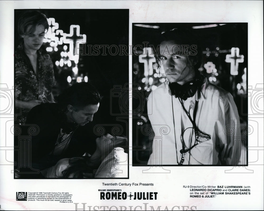 1999 Press Photo &quot;Romeo &amp; Juliet&quot; Baz Luhrmann, Leonardo DiCaprio, Claire Danes- Historic Images