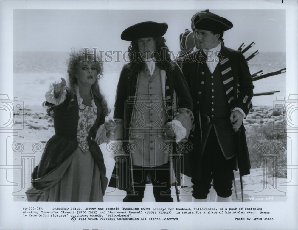 1983 Press Photo Madeline Khan Eric Idle and Nigel Planer in &quot;Yellowbeard&quot;- Historic Images