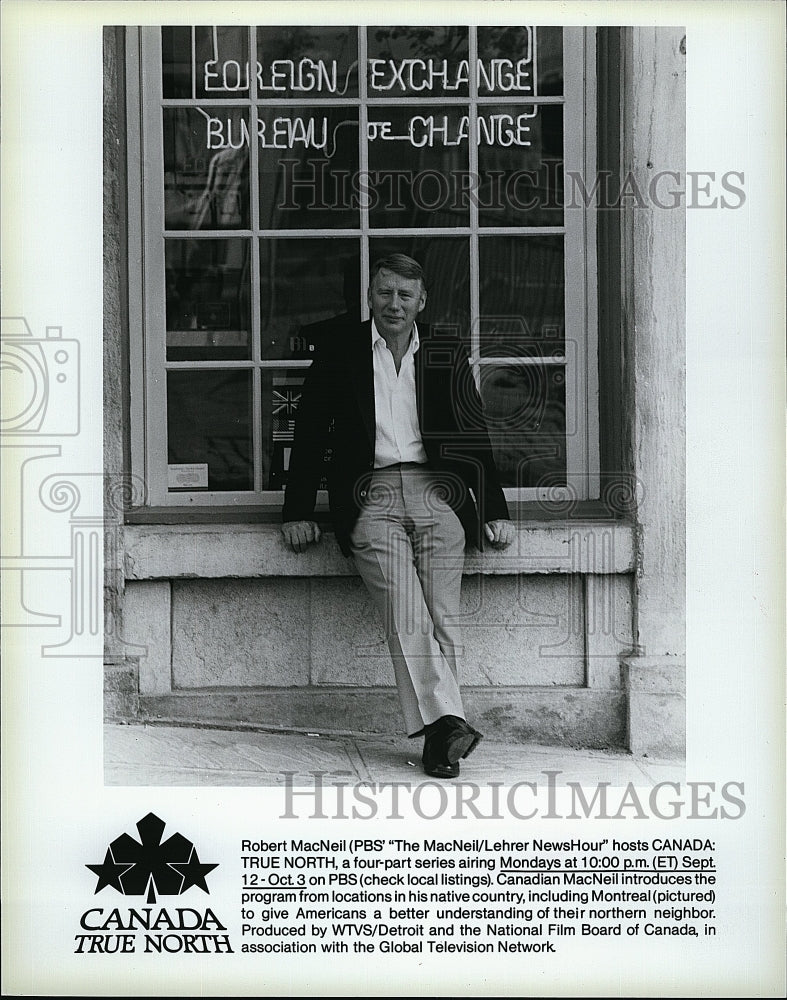 Press Photo Robert MacNeil Hosts &quot;Canada: True North&quot;- Historic Images