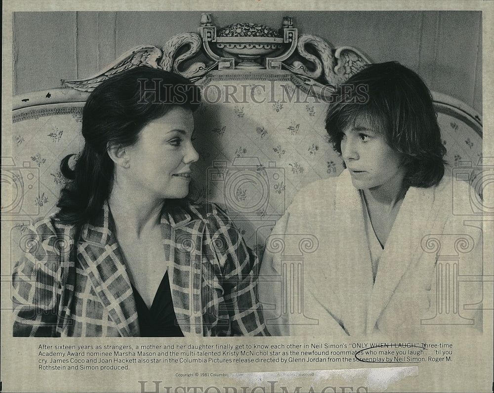 1981 Press Photo &quot;Only When I Laugh&quot; Kristy McNichol, Marsha Mason- Historic Images