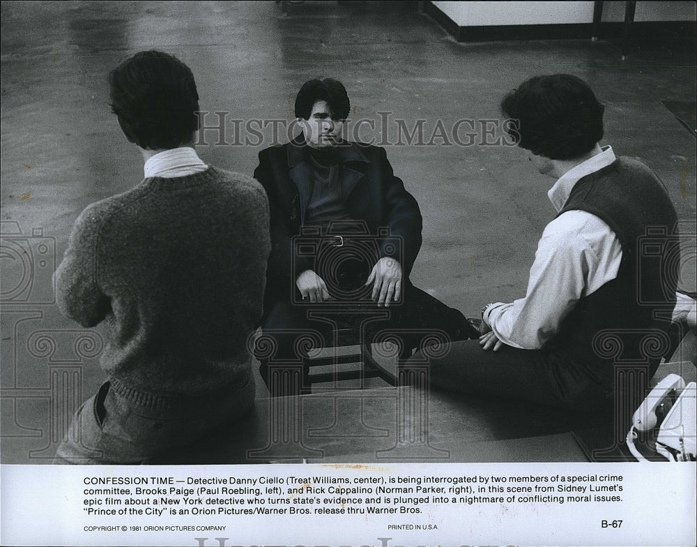 1981 Press Photo Treat Williams Paul Roebling Norman Parker "Prince of the City"- Historic Images