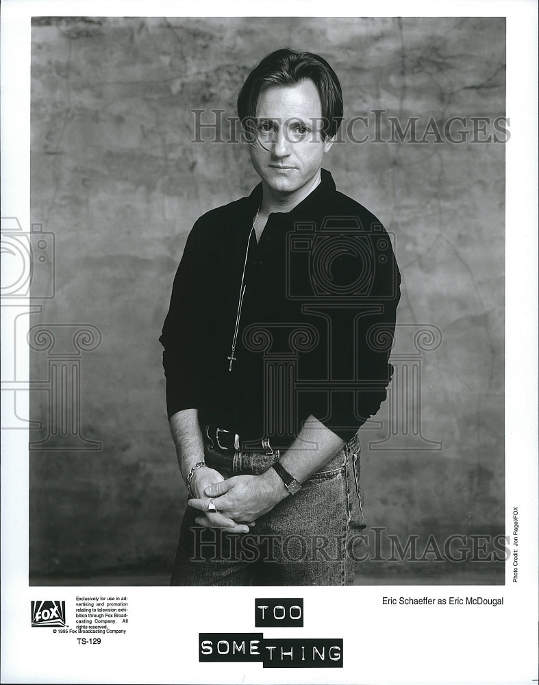 1996 Press Photo Eric Schaeffer in Too Something- Historic Images