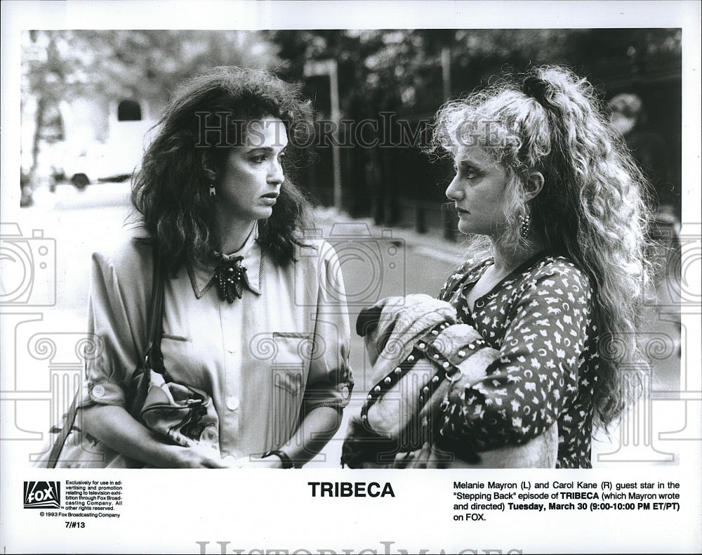 1993 Press Photo Melanie Mayron and Carol Kane in Fox&#39;s &quot;Tribeca&quot;.- Historic Images