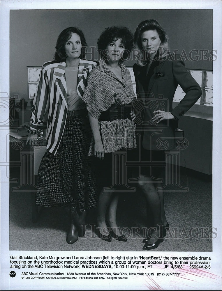 1988 Press Photo Gail Strickland, Kate Mulgrew, Laura Johnson, &quot;HeartBeat&quot;- Historic Images