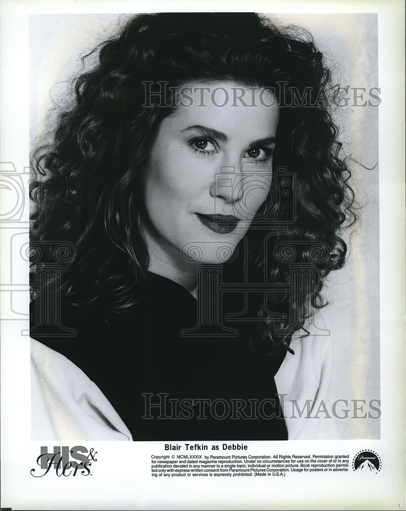 1989 Press Photo Blair Tefkin as Debbie in &quot;His &amp; Hers&quot;- Historic Images