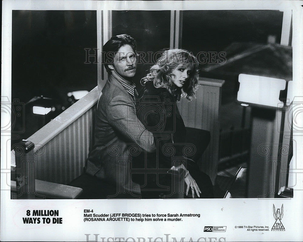 1986 Press Photo 8 Million Ways to Die Jeff Bridges Rosanna Arquette- Historic Images