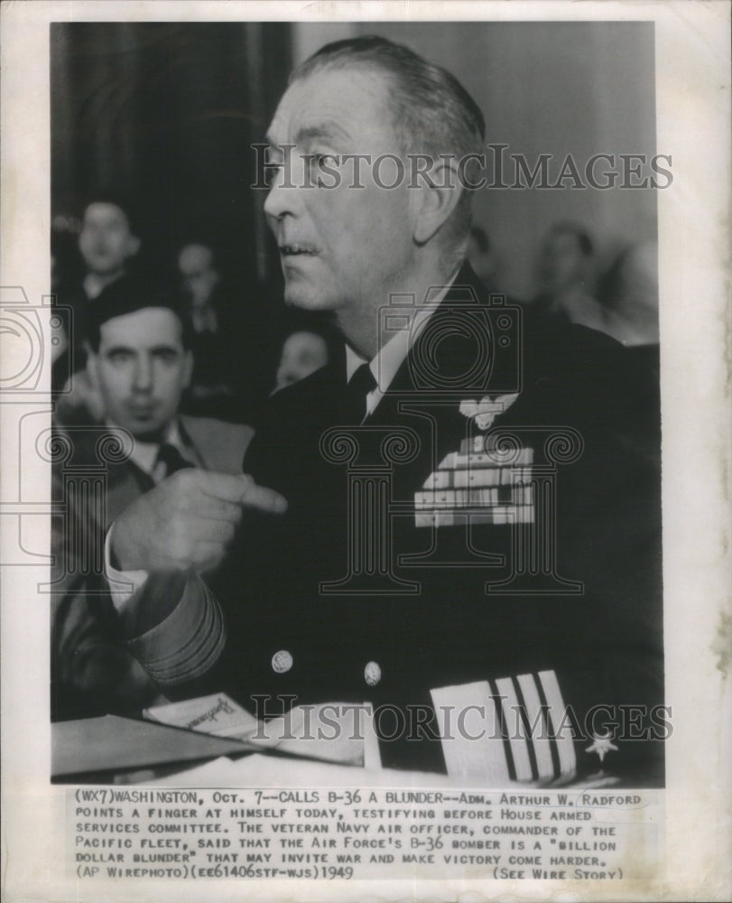 1949 Press Photo Arthur W Radford U.S. Navy Admiral- RSA21769- Historic Images