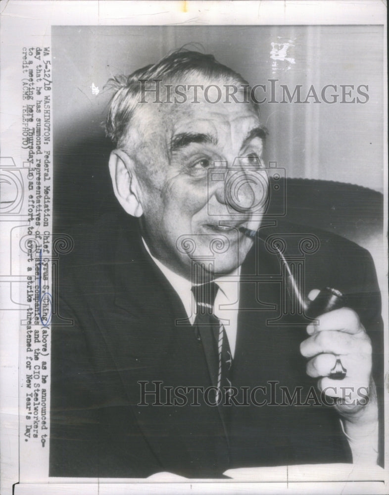 1967 Press Photo Federal Mediation Chief Cyrus Ching- RSA69633- Historic Images