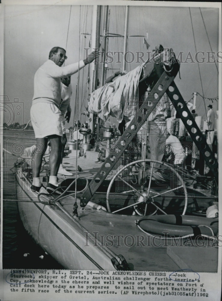 1962 Press Photo Jock Sturreck Skipper of "Gretel" in America's Cup- Historic Images