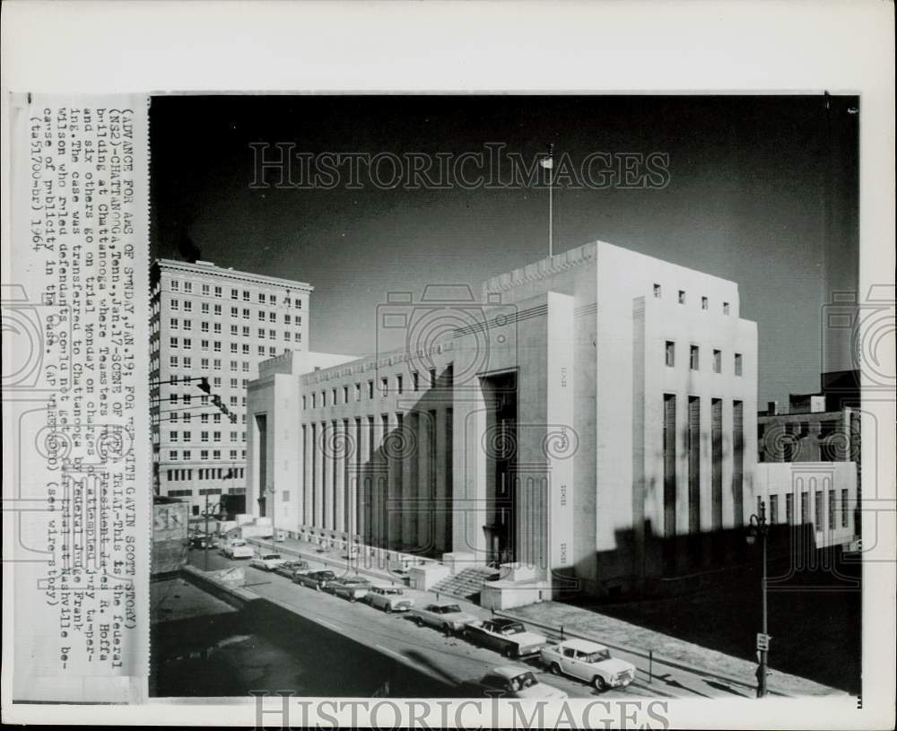 1964 Press Photo Federal building in Chattanooga, scene of Jimmy Hoffa trial - Historic Images