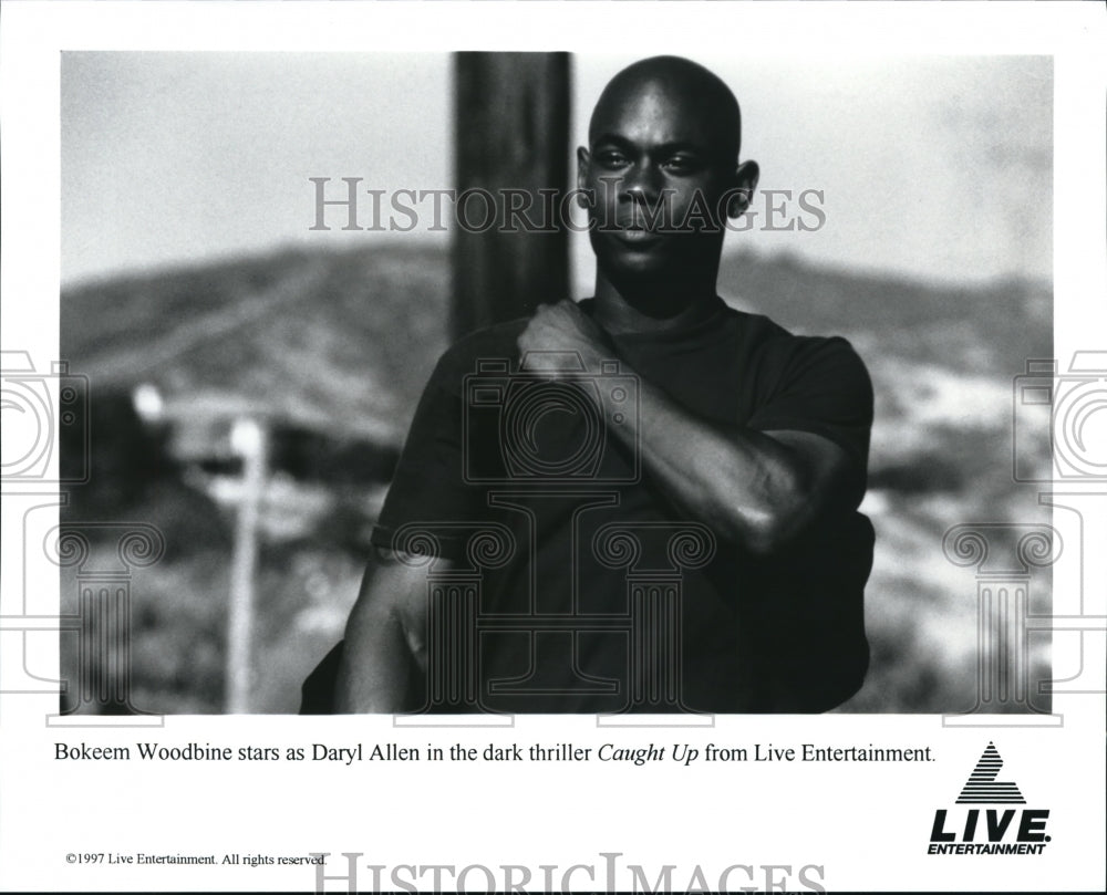 1997 Press Photo Bokeem Woodbine in "Caught Up" - cvp39848- Historic Images