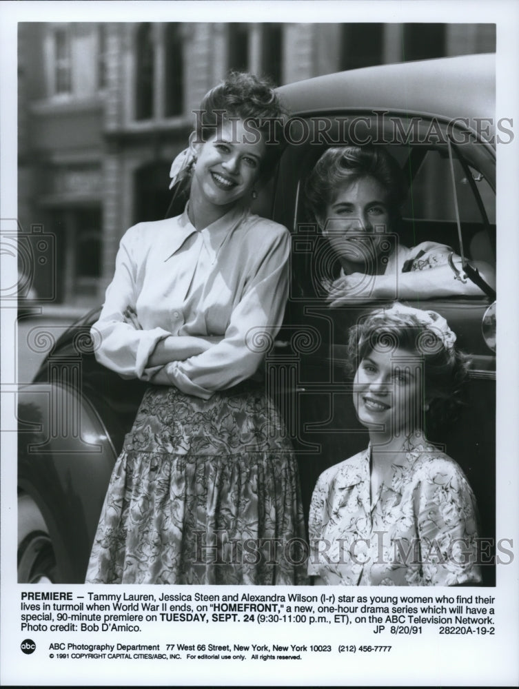 1991 Press Photo Tammy Lauren, Jessica Steen &amp; Alexandra Wilson in Home Front- Historic Images