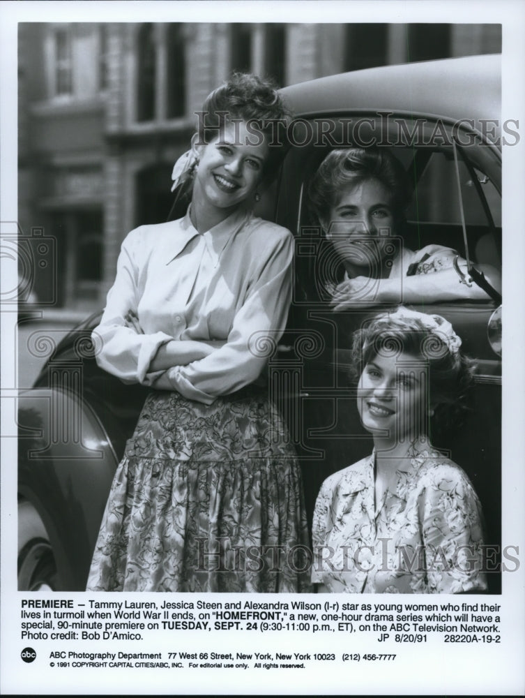 1991 Press Photo Tammy Lauren, Jessica Steen & Alexandra Wilson in Home Front- Historic Images