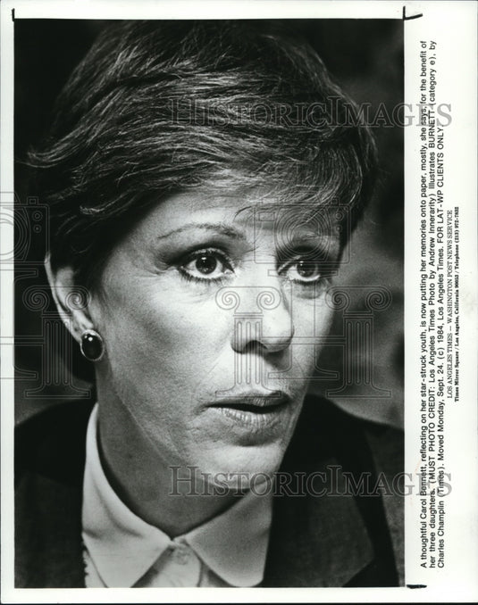 1984 Press Photo Carol Burnett, reflecting on her star-struck youth is now- Historic Images