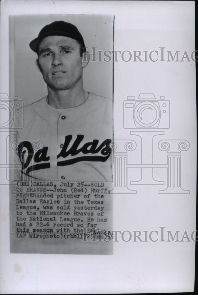 1955 Press Photo John &quot;Red&quot; Murff, was sold yesterday to the Milwaukee Braves,- Historic Images