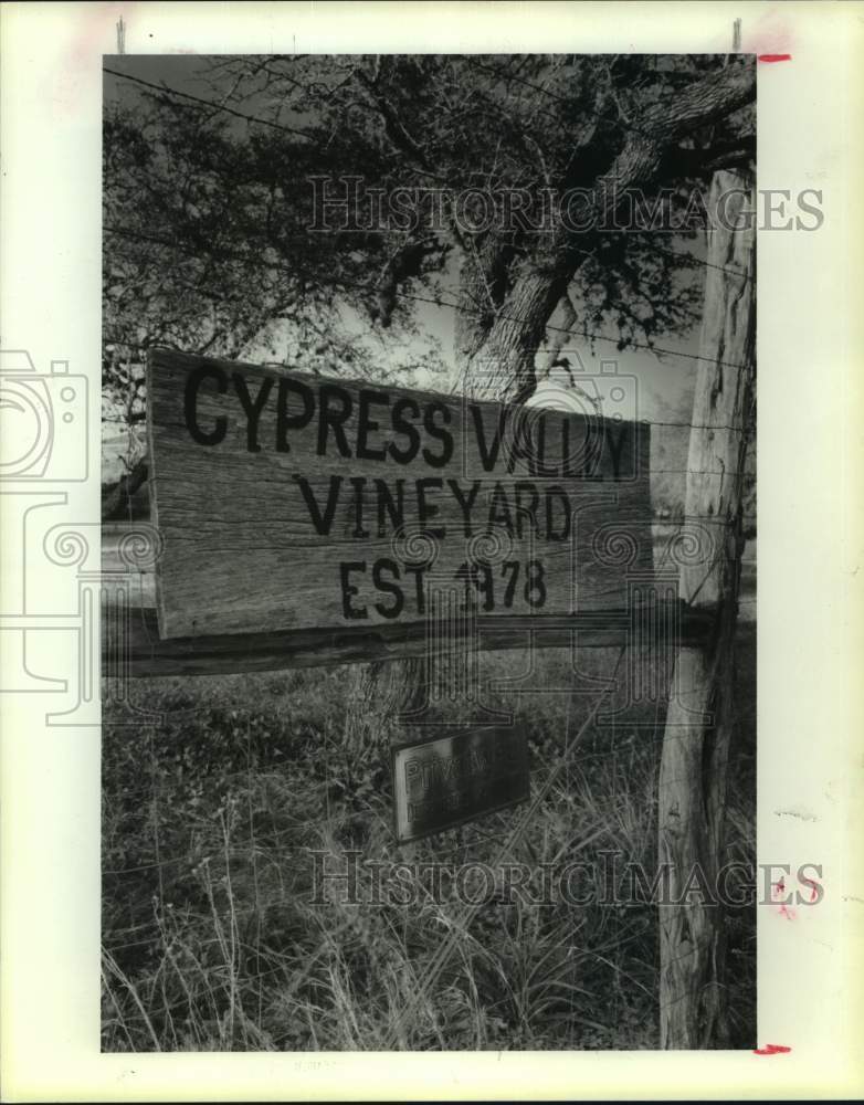 1986 Press Photo Sign for Cypress Valley Vineyard Winery In Texas - hca59411- Historic Images