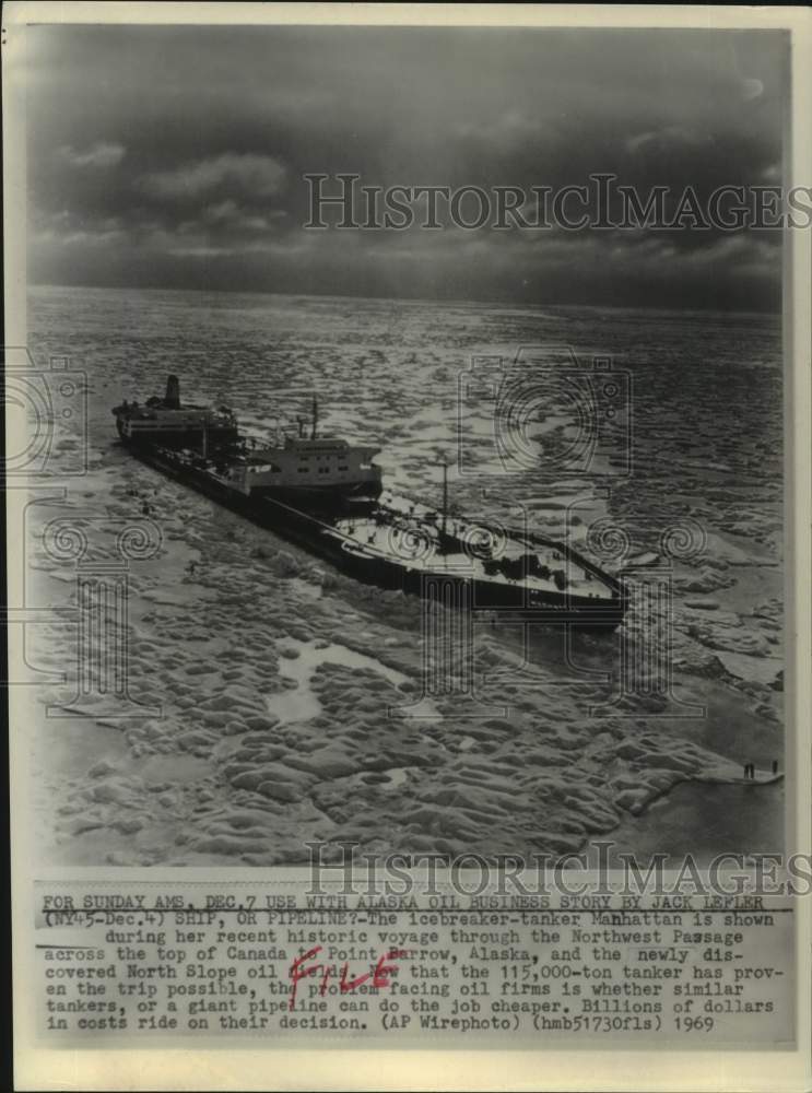 1969 Press Photo Icebreaker-tanker Manhattan voyages through Northwest Passage