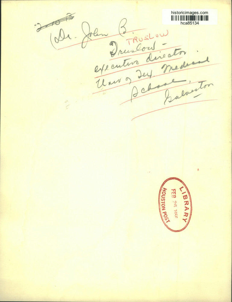 1956 Press Photo Dr. John B. Truslow, Director, Texas Medical School, Galveston