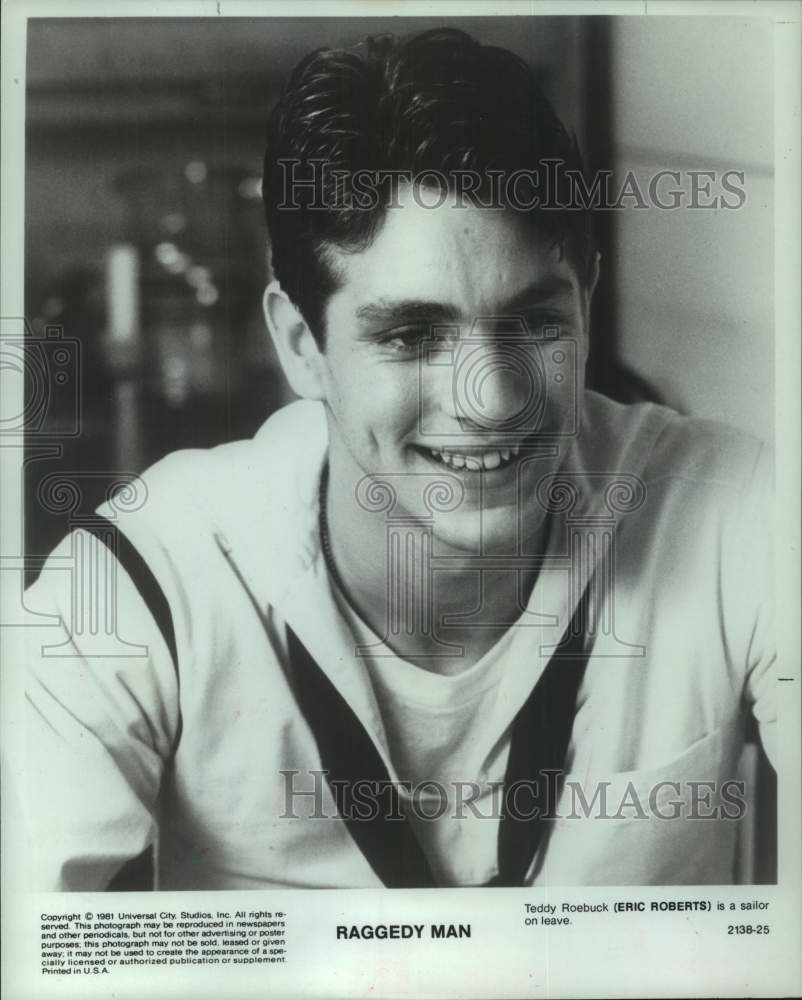 1981 Press Photo Eric Roberts Stars as a Sailor in &quot;Raggedy Man&quot; - hcp13318- Historic Images