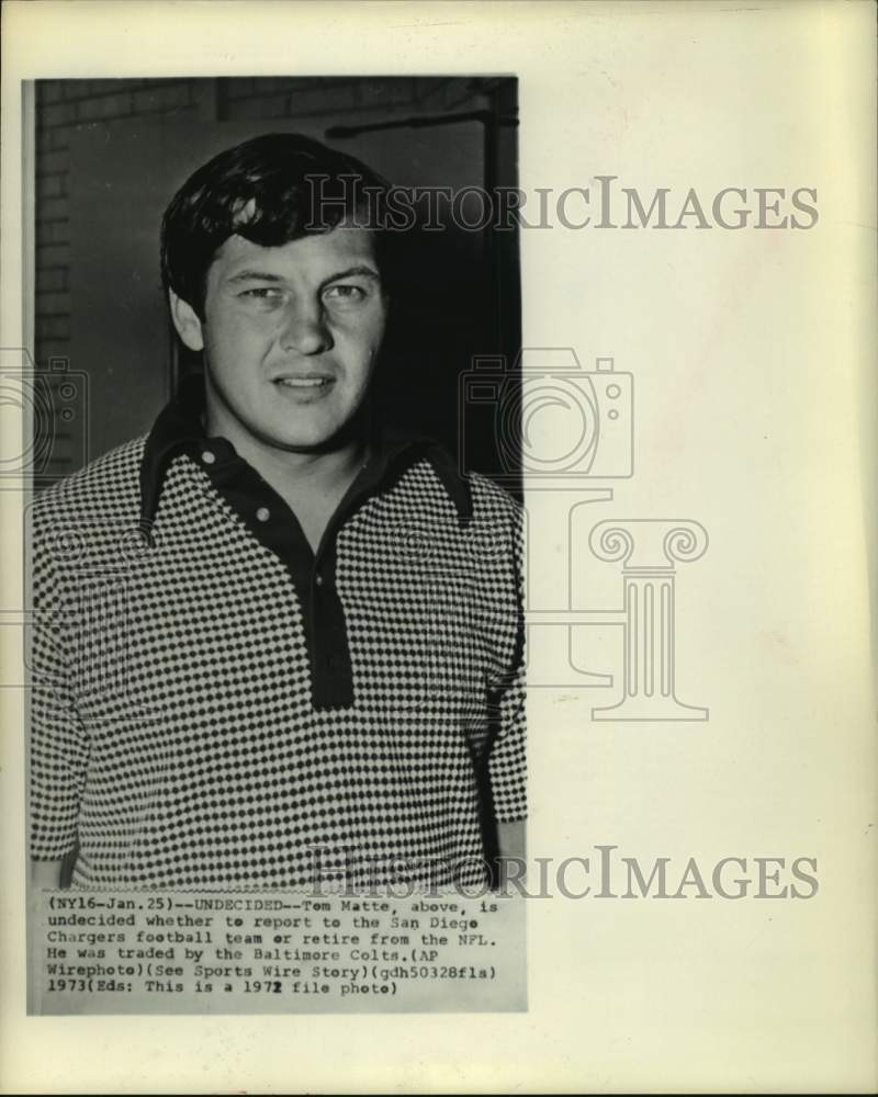 1972 Press Photo Tom Matte, football player traded to San Diego Chargers team- Historic Images