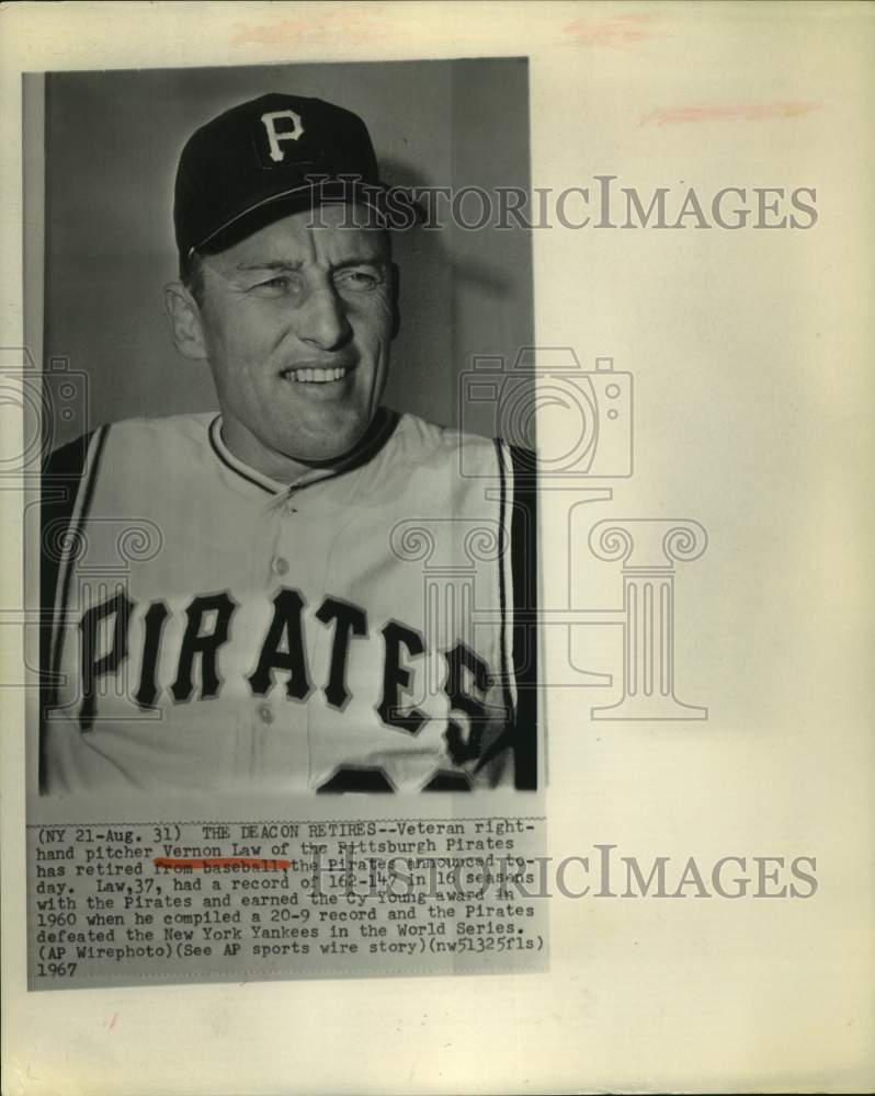 1967 Press Photo Pirates veteran pitcher Vernon Law retires after 16 seasons.- Historic Images