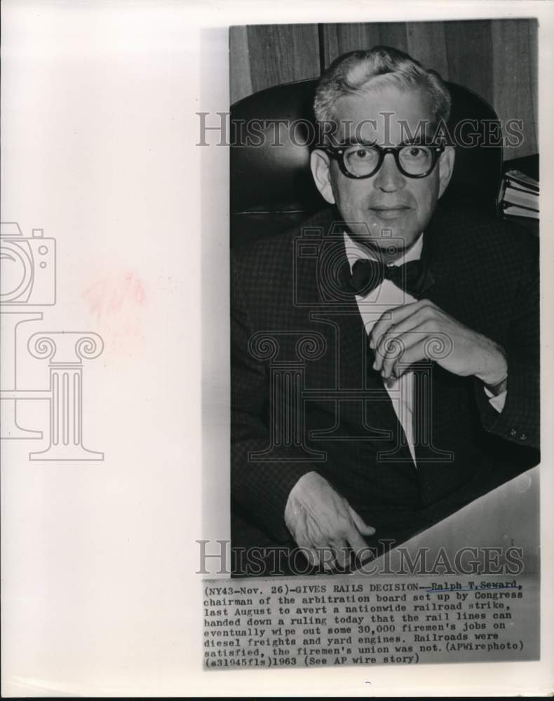 1963 Press Photo Railroad arbitration chairman Ralph Seward - hcw33110- Historic Images