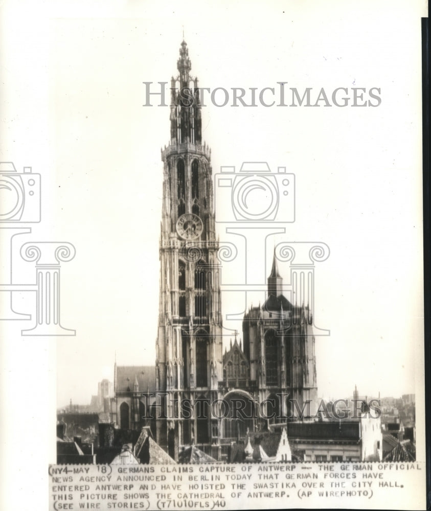 1940 Press Photo Cathedral of Antwerp during German invasion - hcx00906- Historic Images