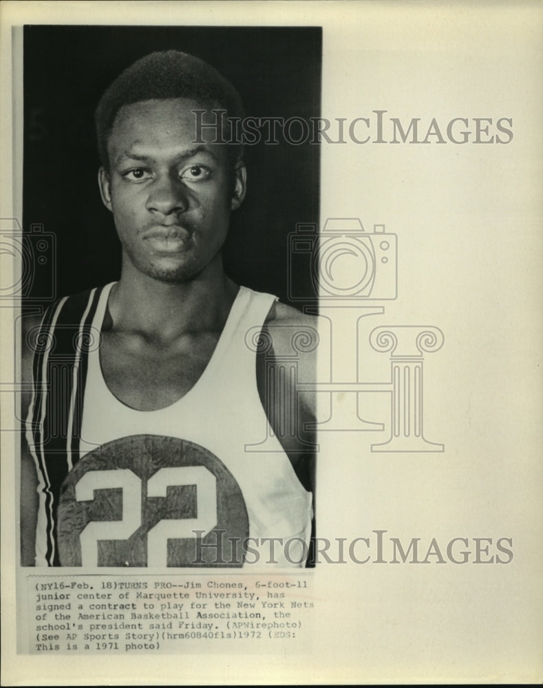 1971 Press Photo Jim Chones Junior Center of Marquette University turns pro- Historic Images