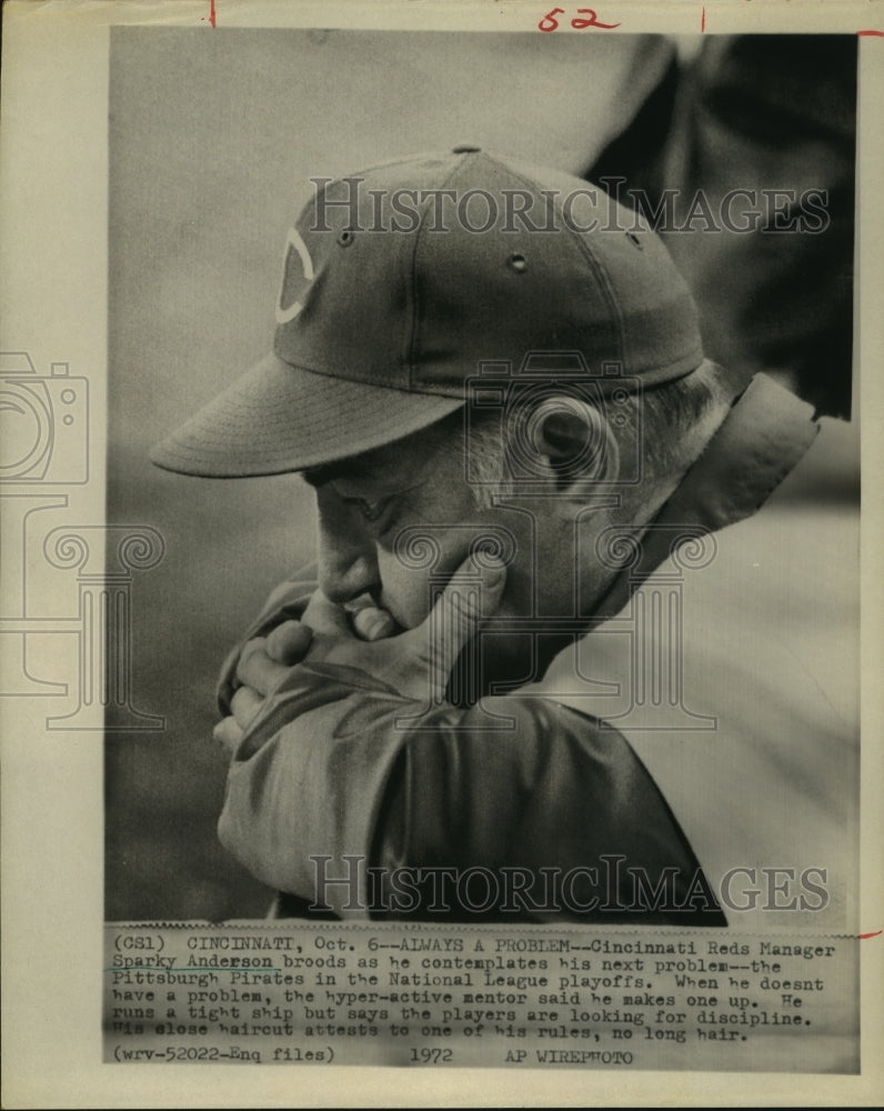 1972 Press Photo Cincinnati Reds Manager Sparky Anderson Contemplating Next Move- Historic Images