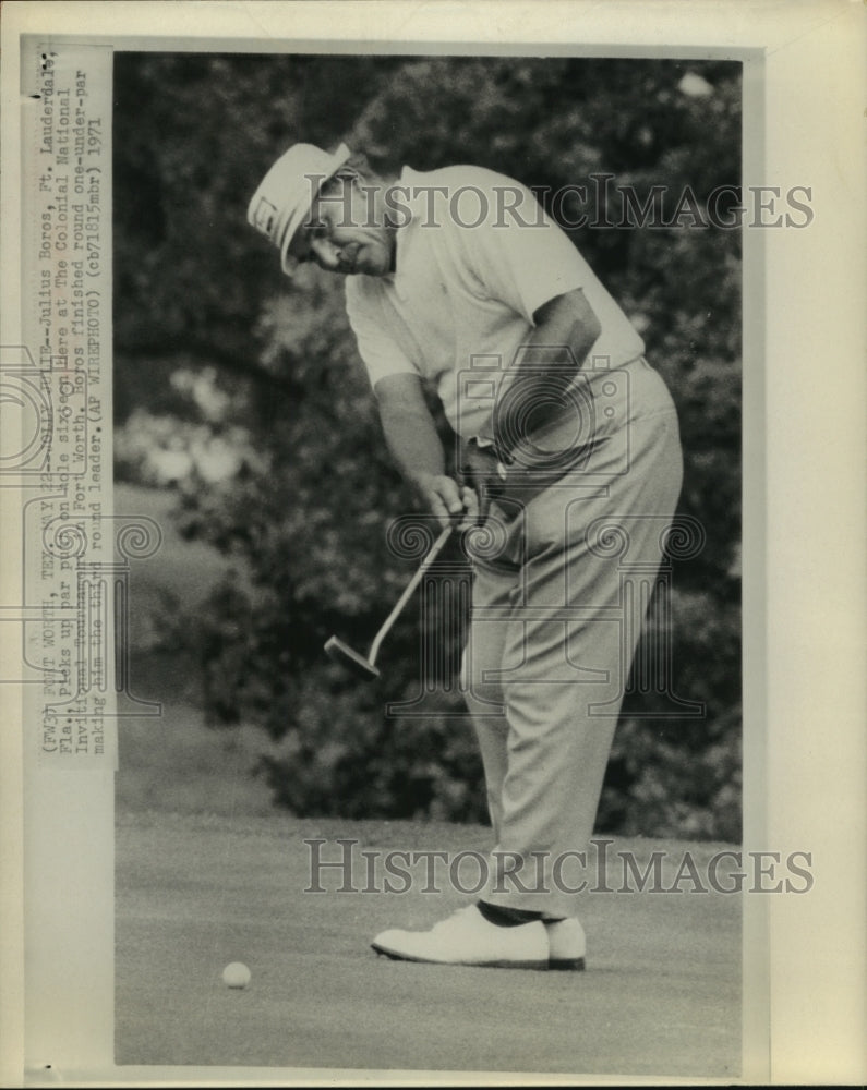 1971 Press Photo Golfer Julius Boros Picks Up Par, Colonial National Tournament- Historic Images