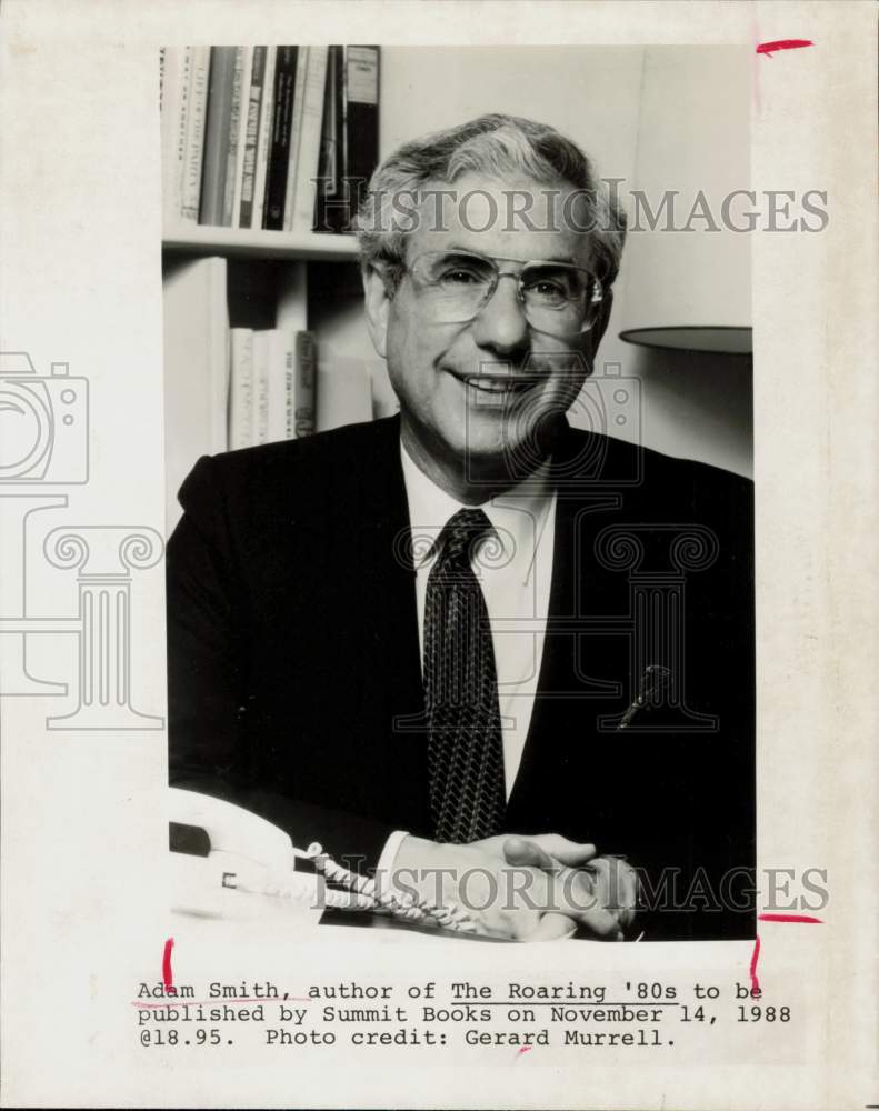 1988 Press Photo Adam Smith, Author of "The Roaring '80s" - hpp22887