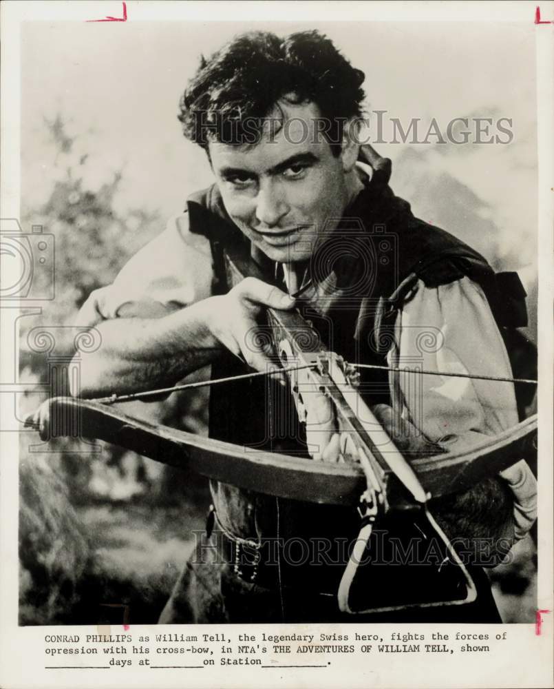 1959 Press Photo Actor Conrad Phillips in &quot;The Adventures Of William Tell&quot;- Historic Images