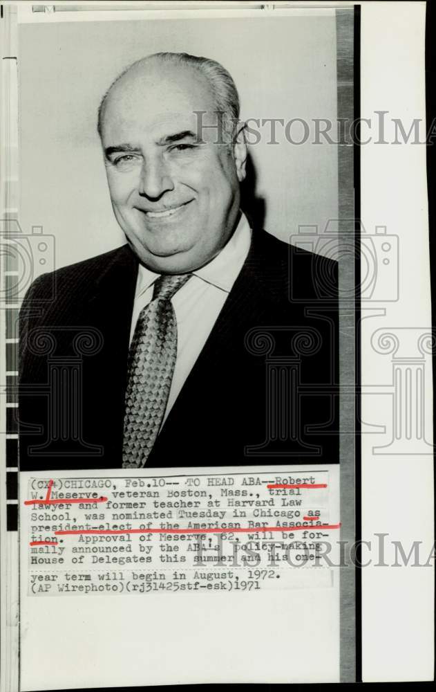 1971 Press Photo Robert Meserve nominated in Chicago as ABA president-elect.