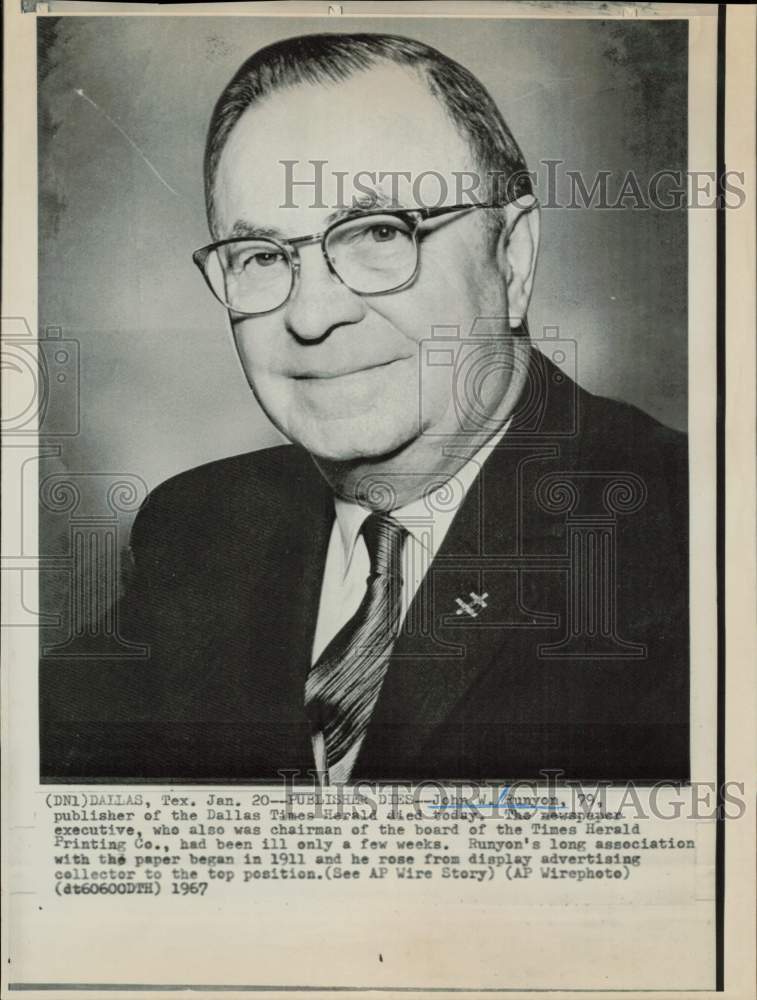 1967 Press Photo John W. Runyon, publisher of Dallas Times Herald newspaper.- Historic Images