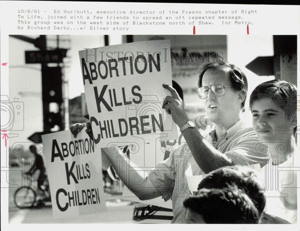 1991 Press Photo Ed Hurlbutt, Executive Director of Fresno Chapter Right to Life- Historic Images