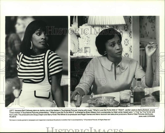 Press Photo Vanessa Bell Calloway & Jenifer Lewis "What's Love Got To Do With It- Historic Images
