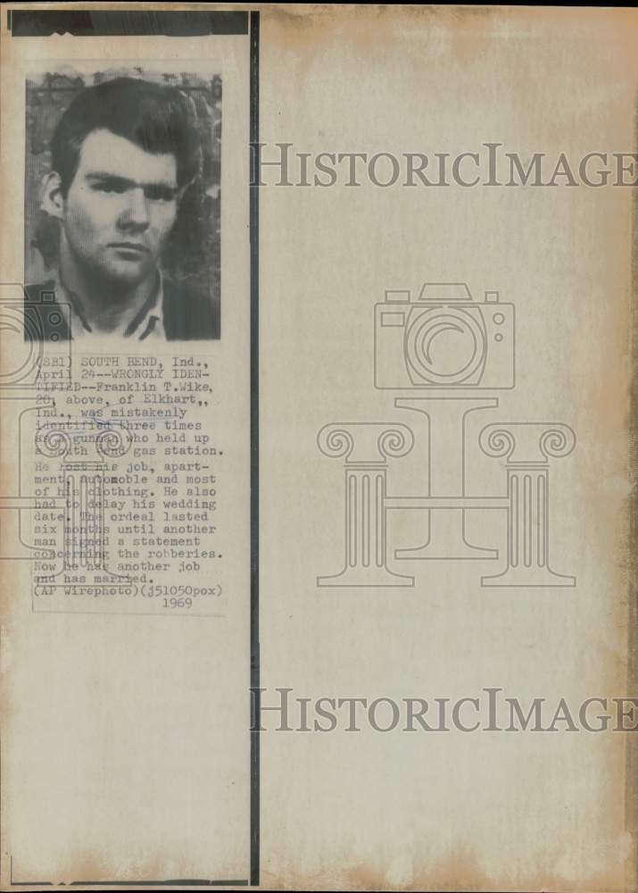 1969 Press Photo Franklin T. Wike was mistakenly identified as gunman- Historic Images