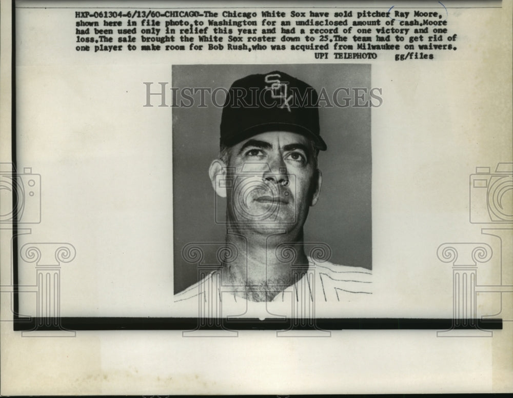 1960 Press Photo Ray Moore, Chicago White Sox Pitcher, Headshot- Historic Images