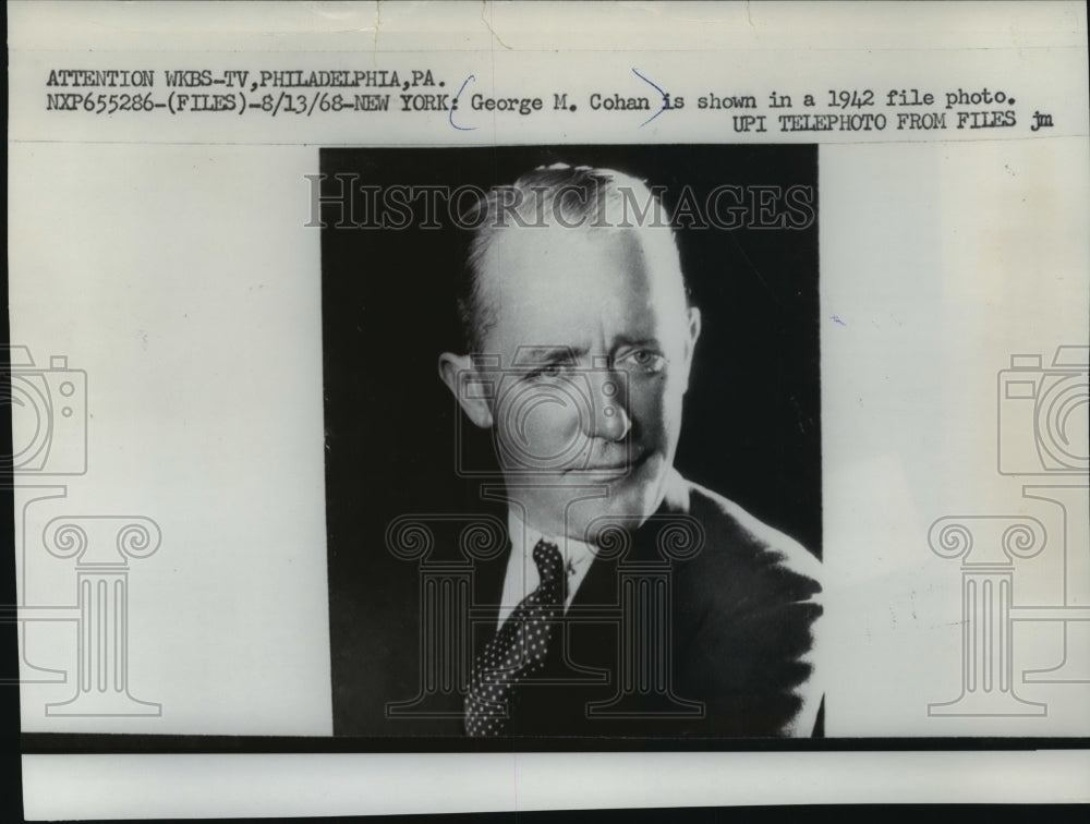 1968 Press Photo New York- George M. Cohan in a 1942 file photo- Historic Images