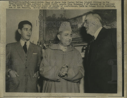1957 Press Photo John Foster Dulles greets Moroccon King Mohammad V and his son- Historic Images