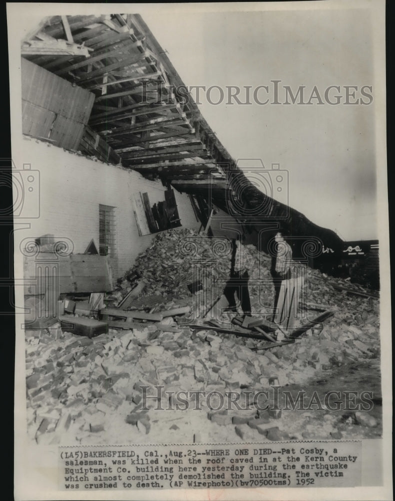 1952 Press Photo Major California Earthquake Kills Salesman, Pat Cosby