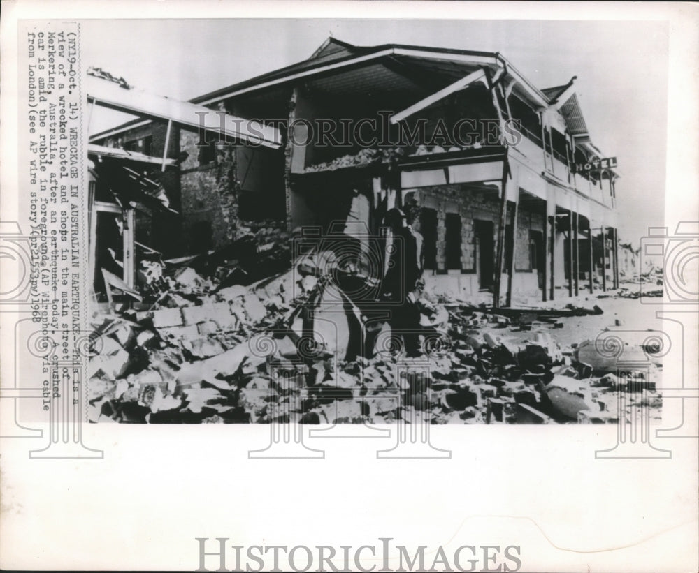 1968 Press Photo Destroyed Hotel and Shops After Earthquake in Merkering, AU- Historic Images