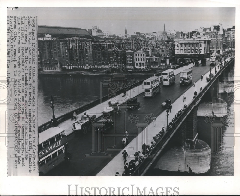 1968 Press Photo A 1965 file photo of London Bridge after the announced sale- Historic Images