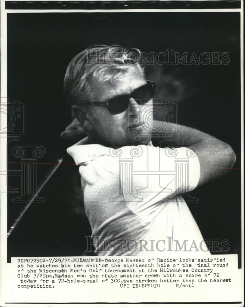 1971 Press Photo George Madsen, watches his tee shot, Milwaukee, Wisconsin.- Historic Images