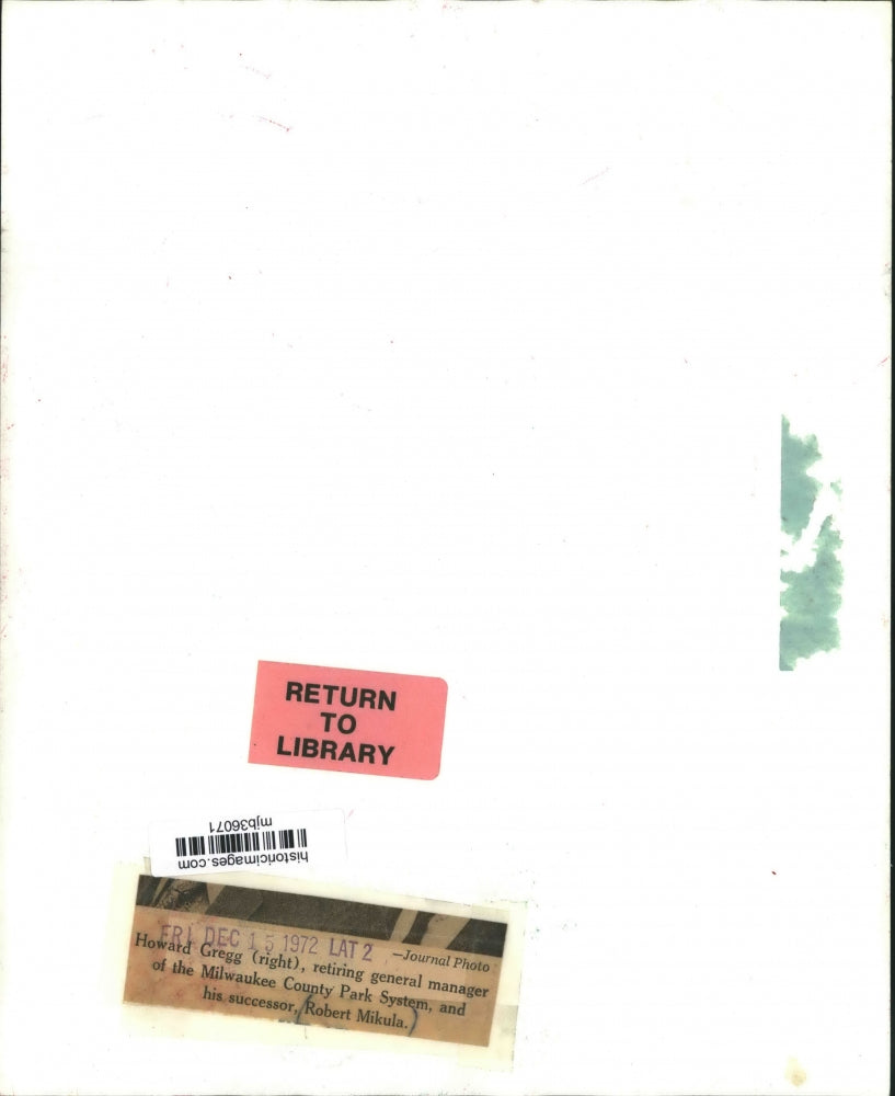 1972 Press Photo Milwaukee Park's Howard Gregg, and successor Robert Mikula