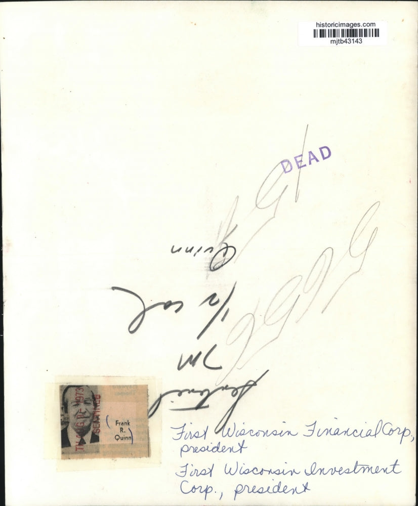 1973 Press Photo Frank R. Quinn, President, 1st Wisconsin Financial Corp.